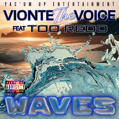 Waves ft. TOO REDD | Boomplay Music