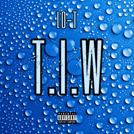 T.I.W | Boomplay Music