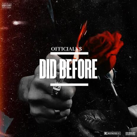 Did Before | Boomplay Music