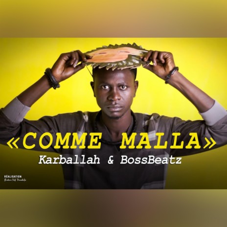 Comme Malla ft. BossBeatz | Boomplay Music