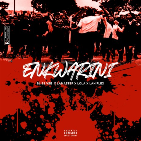 Enkwarini ft. Lamaster, K Lola & Lah'Flex | Boomplay Music