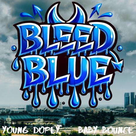 Bleed Blue | Boomplay Music