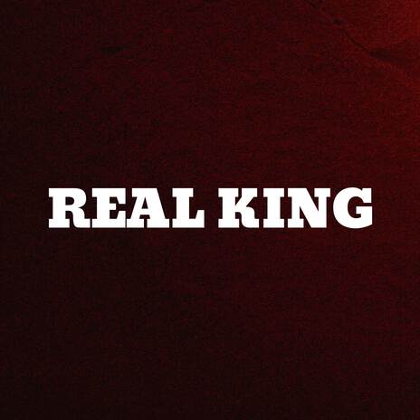 Real King | Boomplay Music