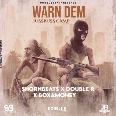 Warn Dem ft. boxamoney & shornbeats | Boomplay Music