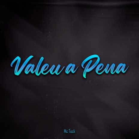 Valeu a Pena | Boomplay Music