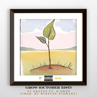 Grow