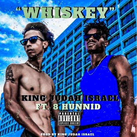 Whiskey ft. 8Hunnid