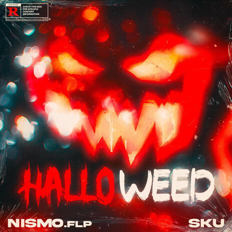 HALLOWEED ft. NismoFlp | Boomplay Music