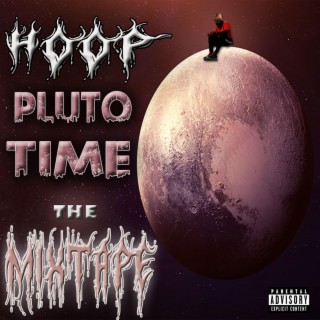 Pluto Time: The Mixtape