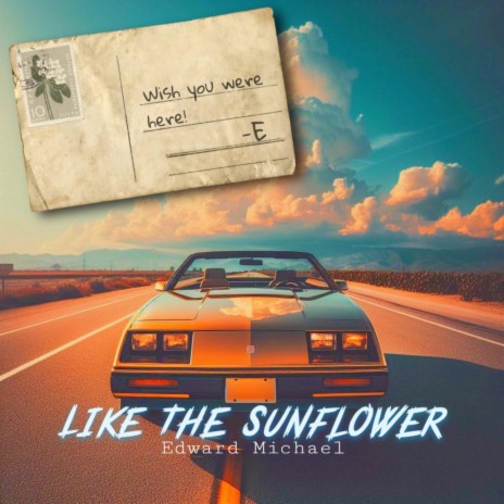 Like the Sunflower | Boomplay Music