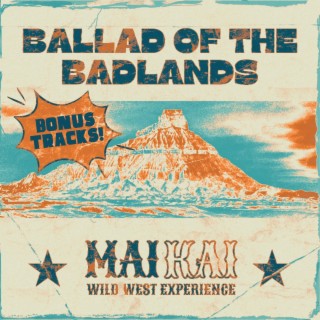 Ballad of the Badlands (Bonus Tracks)