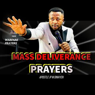 Mass Deliverance Prayer