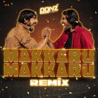 Dj DONZ - Makkaru Makkaru Mix (Indian Folk Remix)