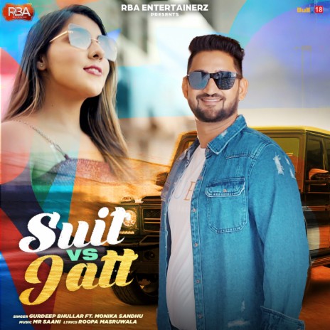 Suit vs Jatt ft. Monika Sandhu | Boomplay Music