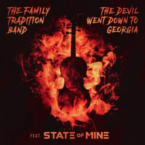 The Devil Went Down to Georgia ft. The Family Tradition Band