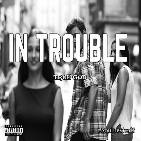 In Trouble | Boomplay Music