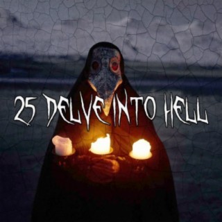 25 Delve Into Hell