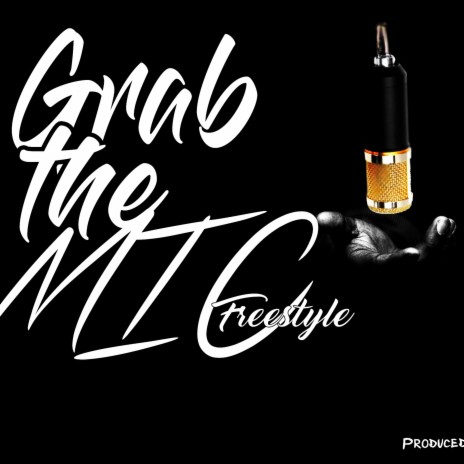 Grab the mic freestyle ep 9 ft. Dripdaddy