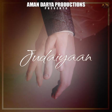 Judaiyaan ft. Nishant Das Adhikari, Vipin Lyricist & Aditya Mishra | Boomplay Music