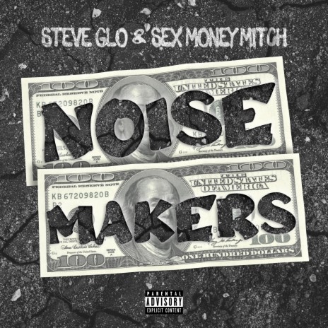 NoiseMakers ft. Sex Money Mitch | Boomplay Music
