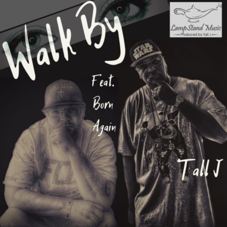 Walk by ft. Born Again | Boomplay Music