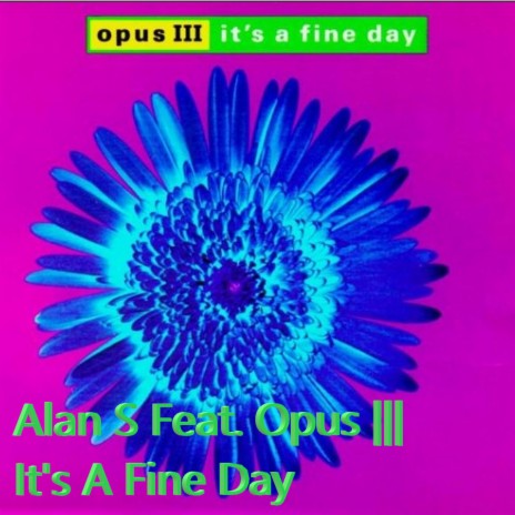 It's A Fine Day (Radio Edit)