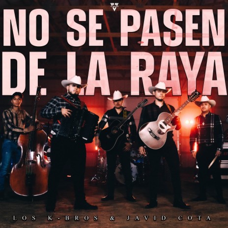 No se Pasen de la Raya | Boomplay Music