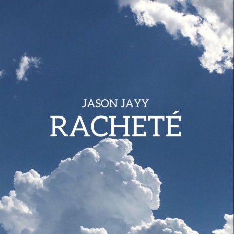 Racheté | Boomplay Music