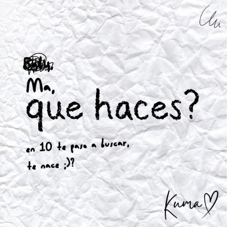 que haces? | Boomplay Music