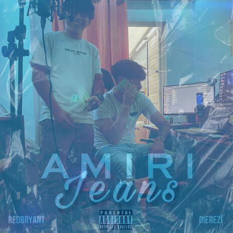 Amiri Jeans ft. Red Bryant | Boomplay Music