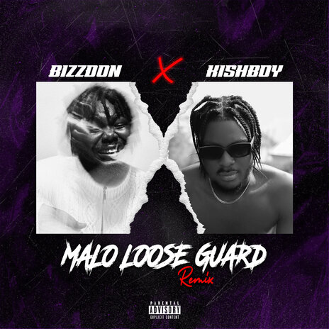 Malo Loose Guard (Remix) ft. Kishboy | Boomplay Music