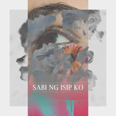 Sabi Ng Isip Ko ft. Axcel | Boomplay Music
