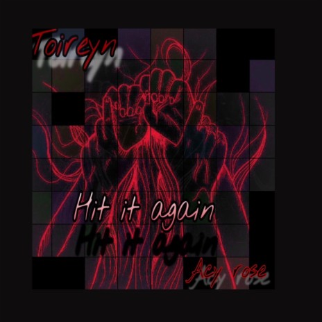 Hit it again ft. Acy Rose | Boomplay Music