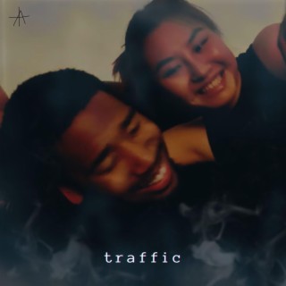 Traffic lyrics | Boomplay Music