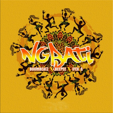 Ngbati ft. Beepee & Ifex G | Boomplay Music