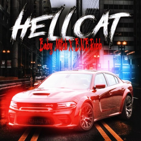 Hellcat ft. BNBRobb | Boomplay Music