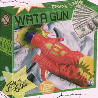 WATA GUN