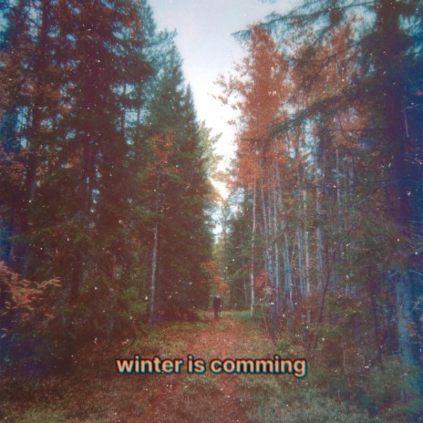 winter is comming