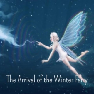 The Arrival of the Winter Fairy