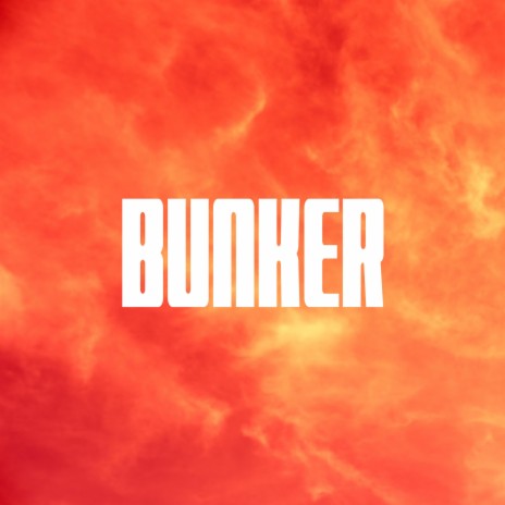 Bunker | Boomplay Music