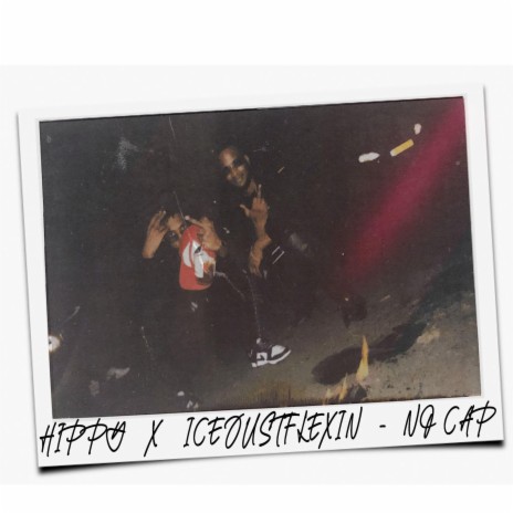 No Cap ft. iCEJUSTFLEXIN' | Boomplay Music