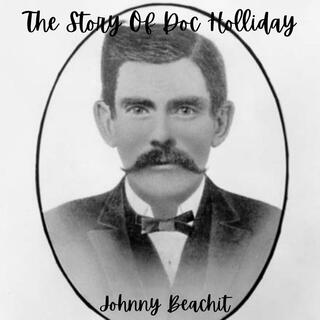 The Story Of Doc Holliday lyrics | Boomplay Music