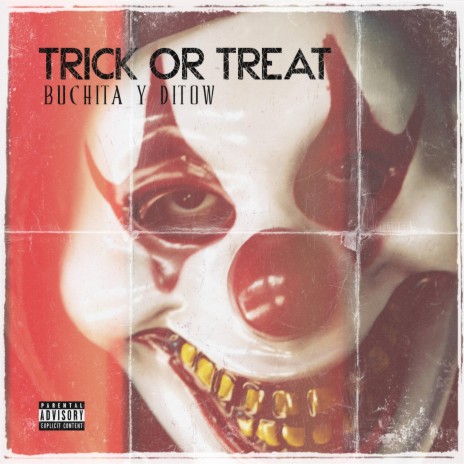 Trick or Treat ft. Ditow | Boomplay Music