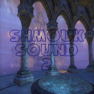 Shmouk Sound 2