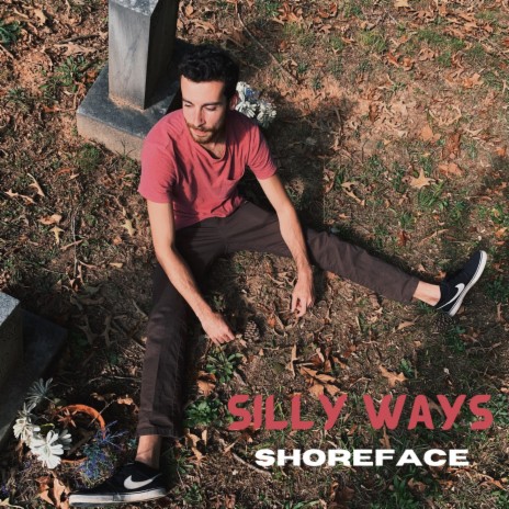 Silly Ways | Boomplay Music