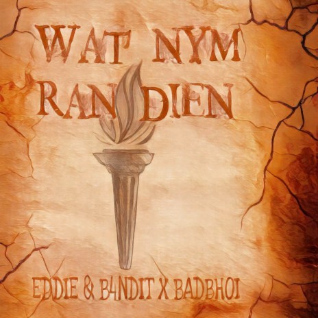 Wat Nym Ran Dien ft. B4NDIT & BADBHOI