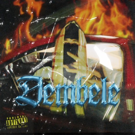 DEMBELE 🅴 | Boomplay Music