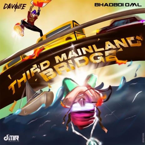 Third Mainland Bridge ft. Bhadboi OML | Boomplay Music