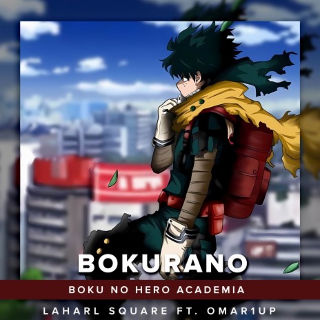 Bokurano (From Boku no Hero Academia) (Spanish Cover) ft. omar1up | Boomplay Music