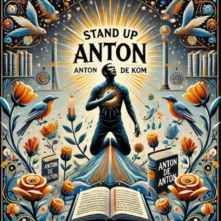 Stand up Anton